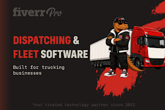 build web or mobile truck dispatching and fleet management software