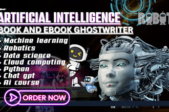 write artificial intelligence, robotics ebook, flowchart,and lead magnet design