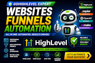 be gohighlevel expert for websites funnels and automation