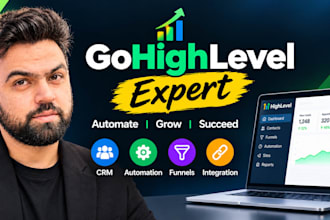 be gohighlevel expert CRM, automation, funnels and integration