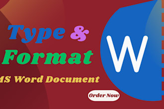 type and format microsoft word document for you