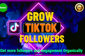 do manage tiktok marketing for organic growth and promote followers engagements