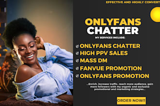 do onlyfans chatter, virtual assistant, fansly, fanvue,  patreon page promotion