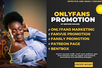 do onlyfans marketing, fansly, fanvue, patreon page, charturbate promotion