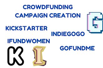 do crowdfunding campaign creation, kickstarter, gofundme, indiegogo,gogetfunding