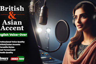 record english voice over with british and asian accents