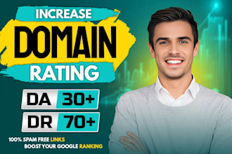 increase ahref domain rating ahref DR 0 to 70 plus using white hat SEO backlinks