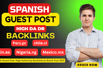 do spanish guest posts with high authority backlinks chile, peru, mexico, spain