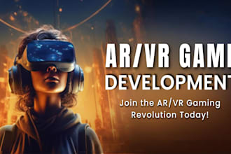 design and develop VR ar games and mobile apps for android and ios