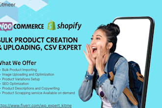 shopify product upload woocommerce product upload CSV files expert