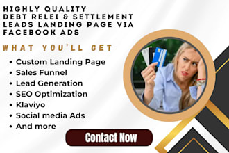 generate highly converting debt settlement leads debt relief leads via facebook