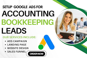 do google ads setup to generate accounting leads bookkeeping leads funnel