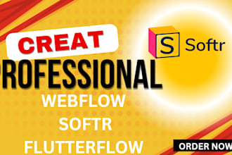 build your webflow ,flutterflow ,softr,glide ,appsheet,adalo,draftbit