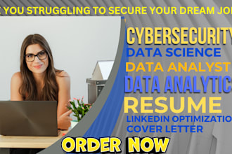 write cybersecurity, data science, data analytics,  data analyst resume