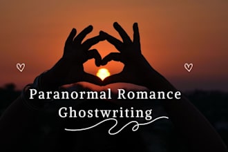 romance ebook writer, paranormal shifter romance ghostwriter fantasy