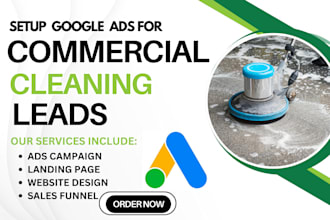 do google ads setup  janitorial carpet leads commercial cleaning air duct leads