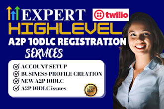 set up a2p 10dlc registration, gohighlevel automation, twilio integration