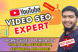 boost your youtube video rankings with expert SEO  channel optimization