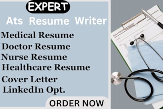 write professional medical resume, nurse, doctor healthcare resume, cover letter