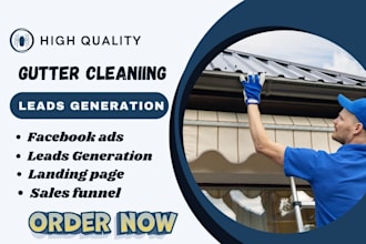 gutter cleaning leads siding leads landscaping drainage leads via facebook ads