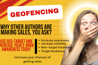 create high converting geofencing ads campaign for yor amazon ebook marketing