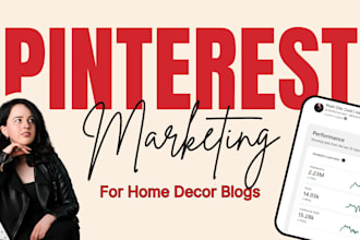 be your pinterest marketing expert for home decor and interior design blogs