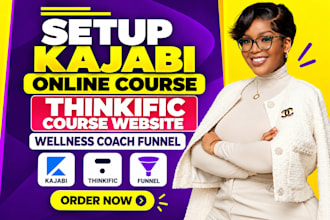 do kajabi online course setup, thinkific course website, wellness coach funnel