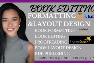 book edit, format amazon kdp fiction book memoir for kdp print and kindle ebook