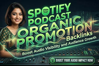 do organic promotion for youtube spotify radio music podcast soundcloud apple