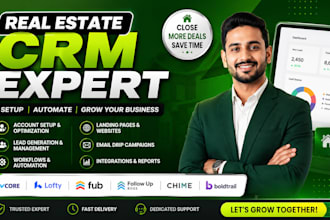 set up real estate crm kvcore, boldtrail, lofty crm follow up boss, gohighlevel