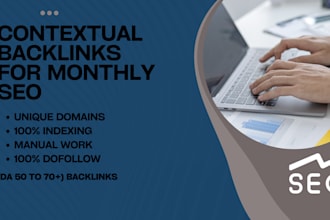 create high authority contextual links for monthly SEO