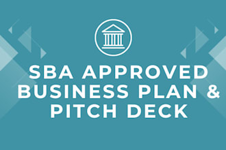 write sba approved and investor ready business plan, pitch deck