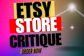 do  etsy shop critique and SEO audit to improve your sales