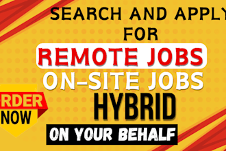 search and apply for remote jobs, onsite jobs or any job on your behalf
