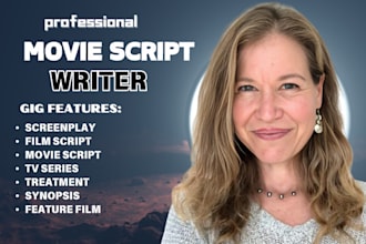 write movie script, screenplay, screenwriting, feature film, tv series, TV pilot