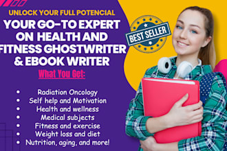 ghostwrite health and fitness medical ebook, nonfiction ebook, and ebook writer