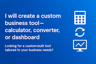 create custom calculators converters or dashboards