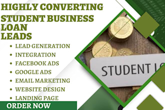 generate highly converting student loans lead business loan leads loan website