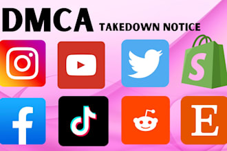 send dmca takedown notice to remove copyright infringing content from internet