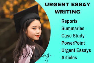 do urgent essay writing, research, summaries and case study