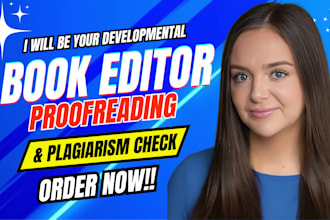 be your developmental book editor proofreading grammar check plagiarism check