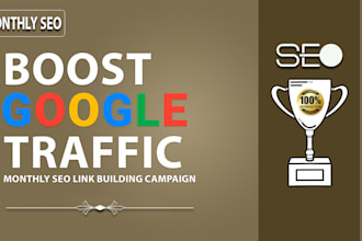 provide complete monthly SEO service for website top ranking, off page, on page