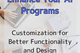 enhance your ai programs better functionality and design