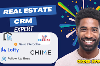 setup lofty CRM, sierra interactive, kvcore, chime, follow up boss, rei reply