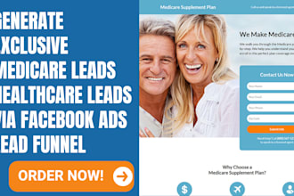 generate exclusive medicare leads healthcare leads via facebook ads lead funnel