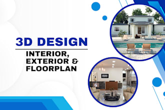 design realistic 3d interior and exterior