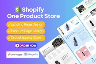 design shopify one product store, landing page, product page using pagefly