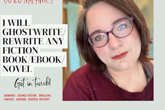 ghostwrite any fiction story, rewrite fiction books, write fantasy, scifi ebooks