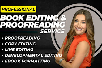 proofread and edit your manuscript, essay, novel, or journal, ebook formatting