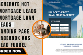 generate hot mortgage leads mortgage loan landing page facebook ads lead funnel
